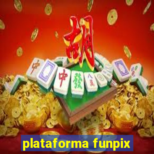 plataforma funpix